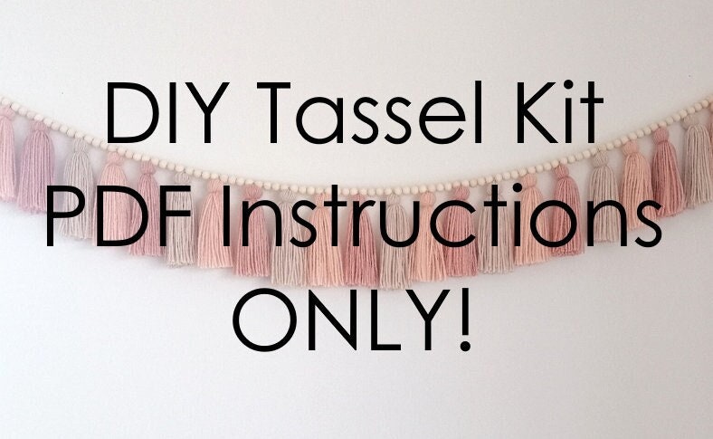 DIY Tassel Garland PDF TUTORIAL Do it Yourself Tassel Tutorial Tassel Garland Do it Yourself