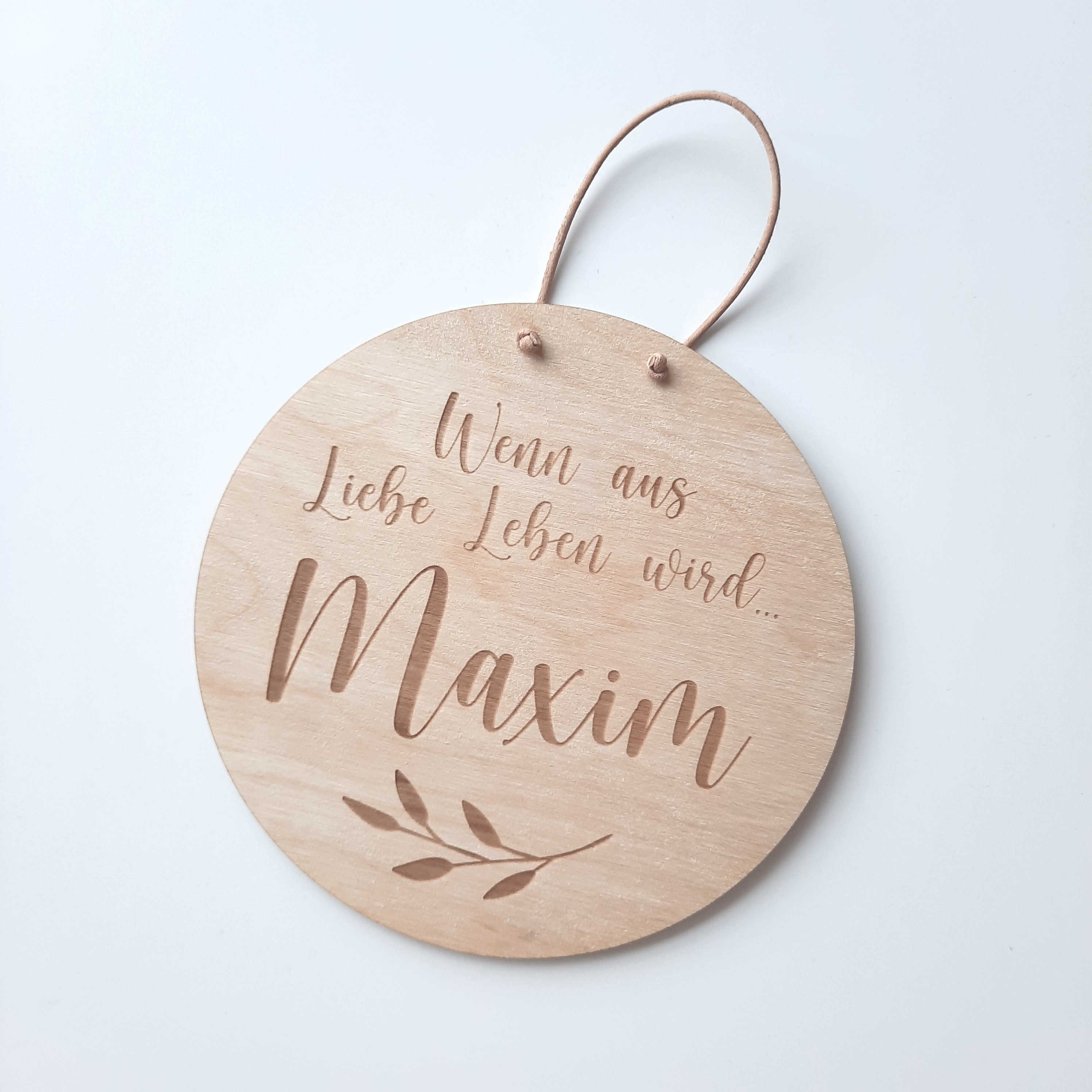 Holzschild Wenn aus Liebe Leben wird, Holzschild zur Geburt, Geschenk zur Geburt