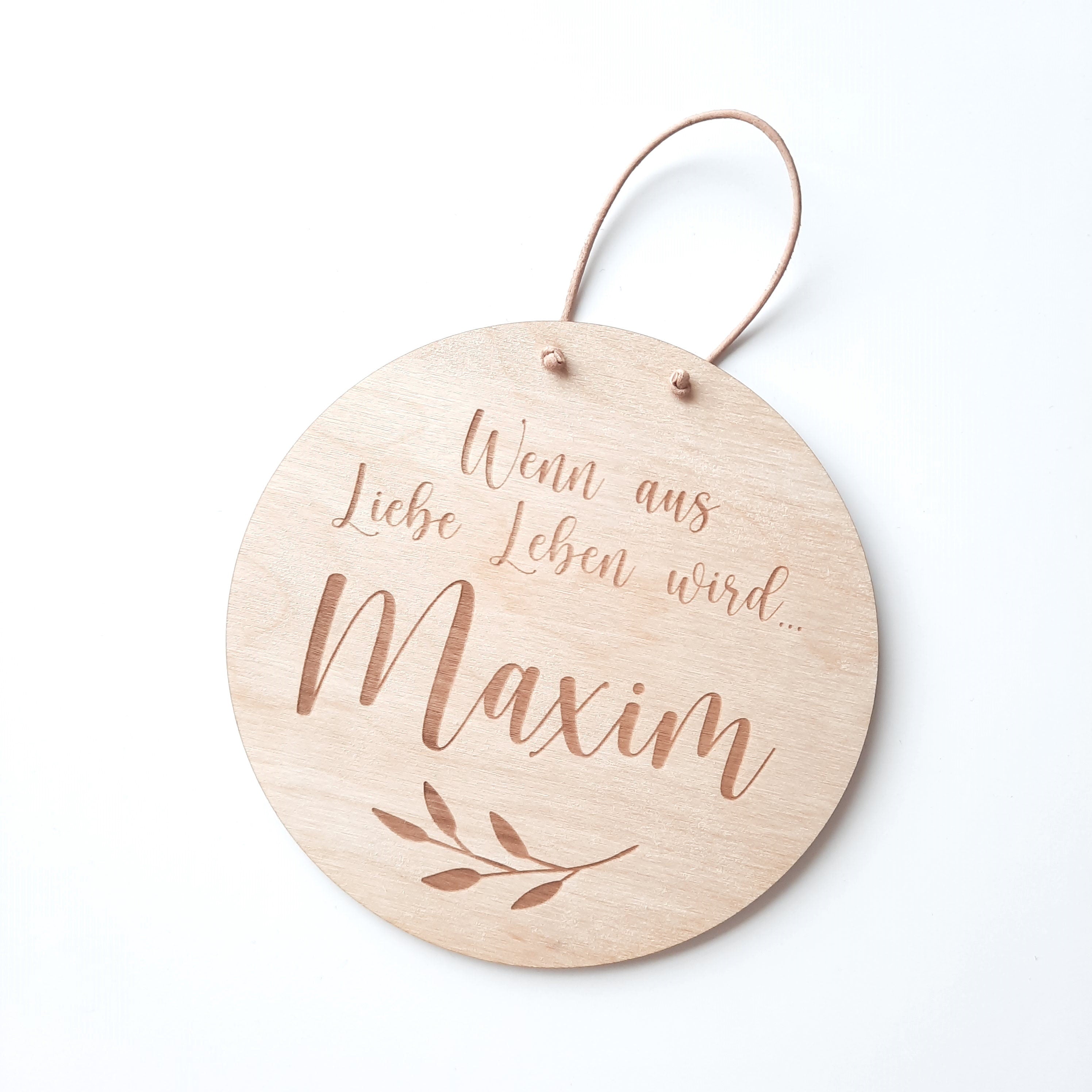 Holzschild Wenn aus Liebe Leben wird, Holzschild zur Geburt, Geschenk zur Geburt