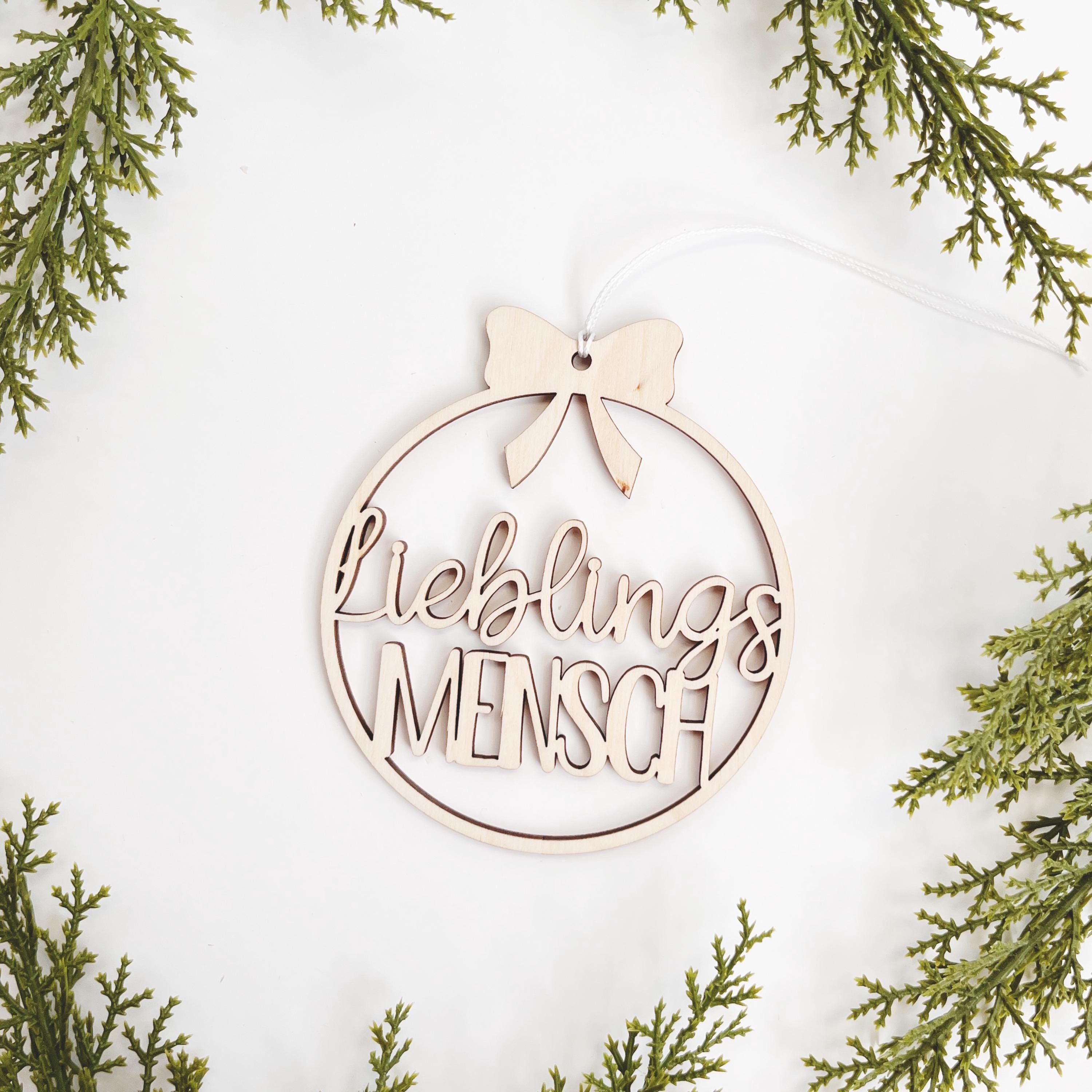 Lieblingsmensch Christbaumkugel aus Holz, Lieblingsmensch Geschenkanhänger, Weihnachtsdekoration, Christbaumschmuck, Weihnachtsbaumschmuck