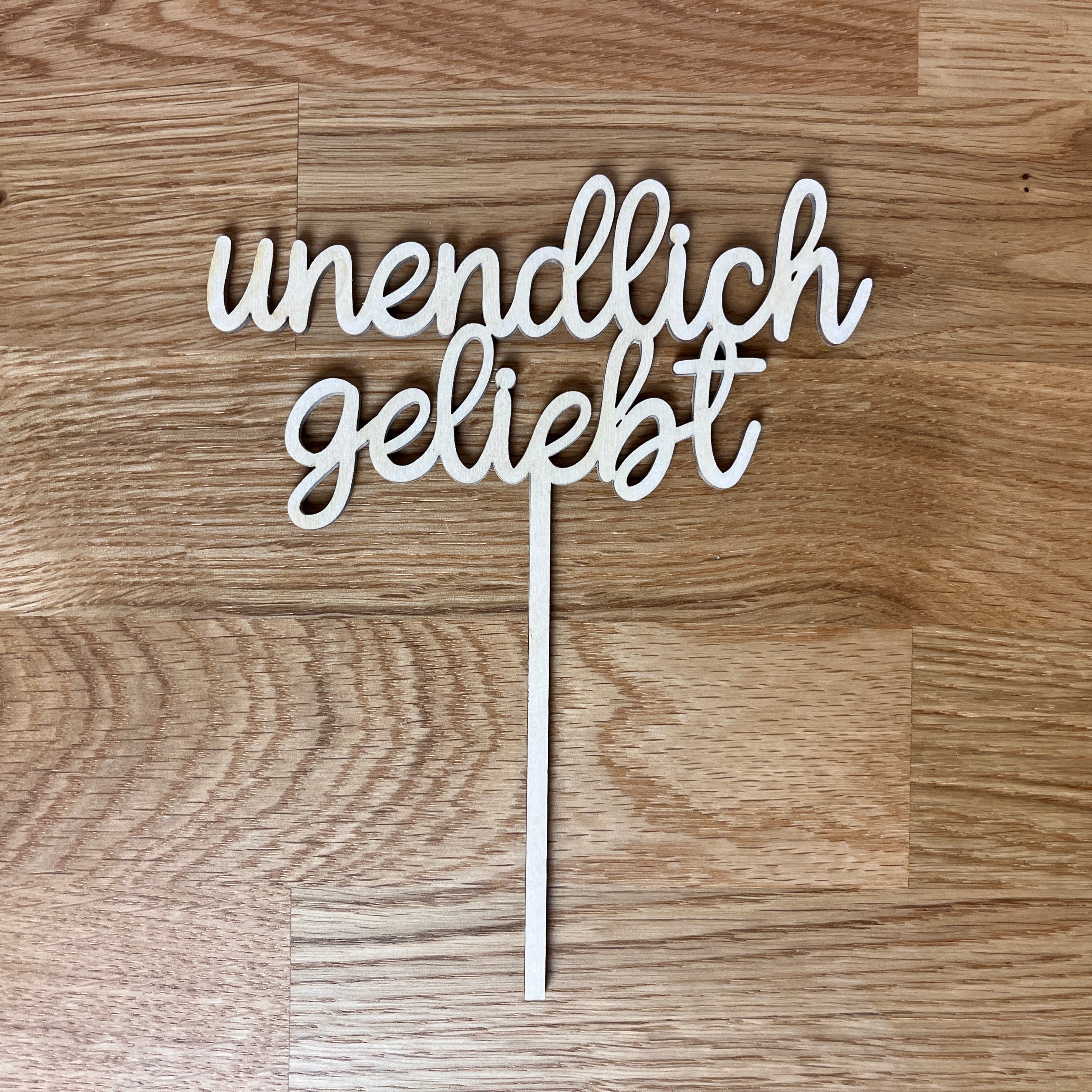 "unendlich geliebt" Stecker aus Holz