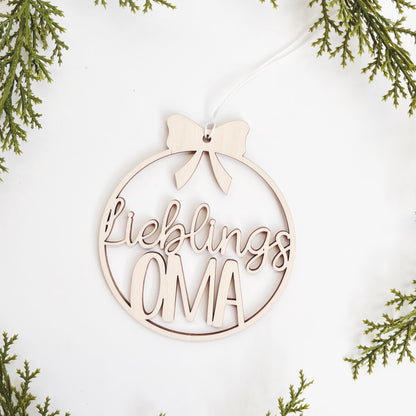 Lieblingsopa Christbaumkugel aus Holz, Lieblingsmensch Geschenkanhänger, Weihnachtsdekoration, Christbaumschmuck, Weihnachtsbaumschmuck
