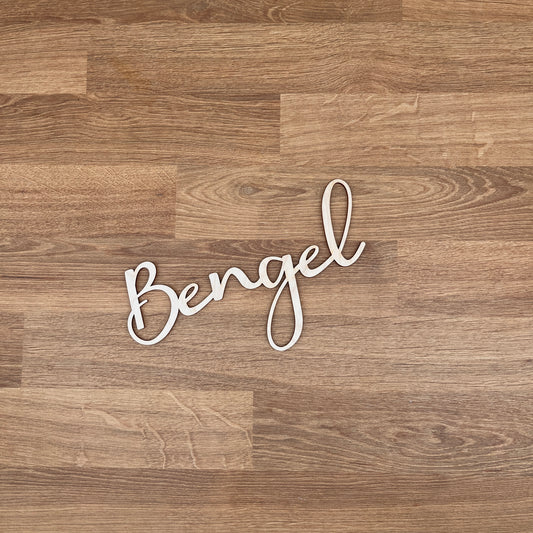 Schriftzug "Bengel" aus Holz