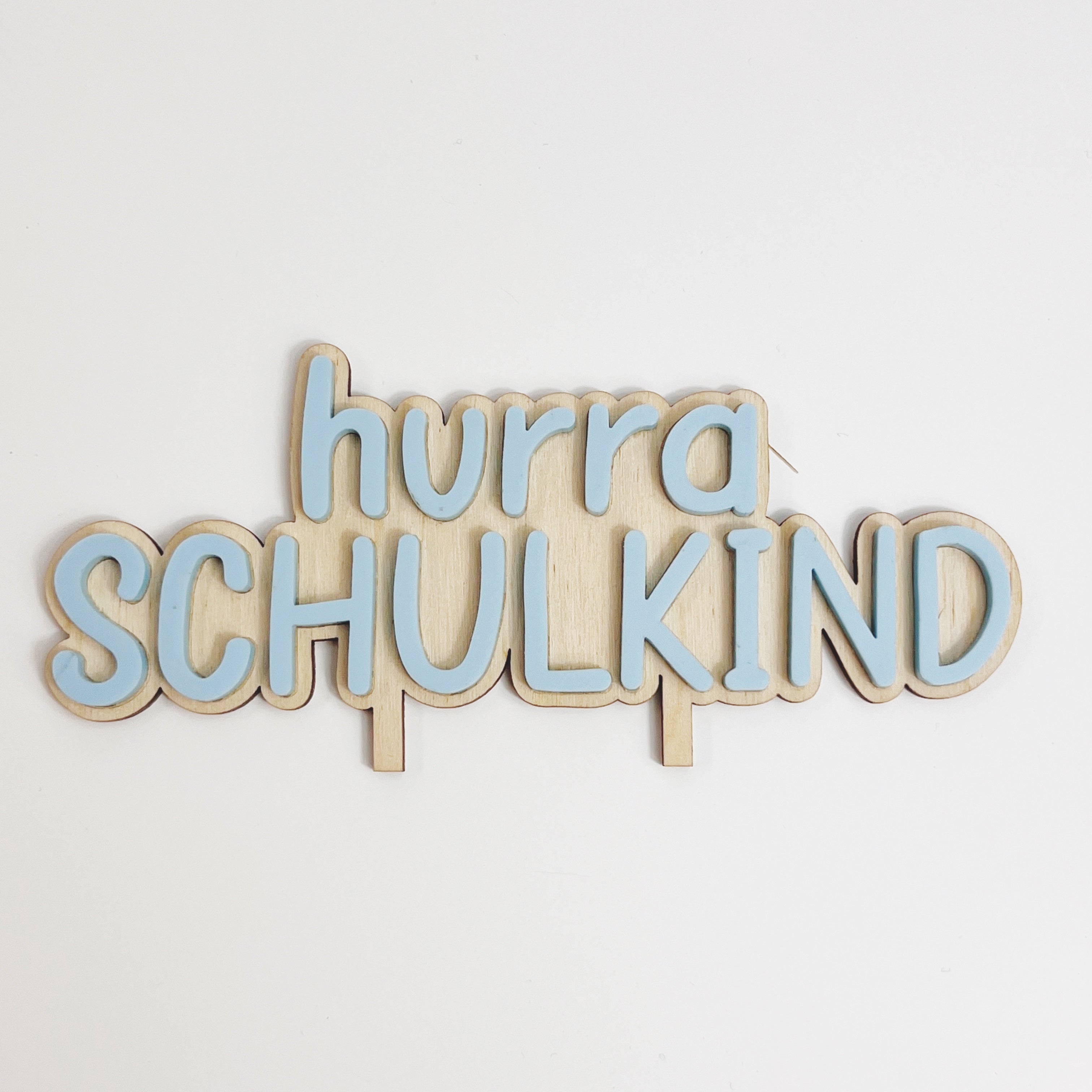 Motivstecker HURRA SCHULKIND pastellblau Acryl auf Holz